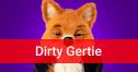 Dirty Gertie